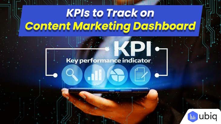 kpis to track on content marketing dashboard